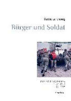 Bürger und Soldat de Gustav Lünenborg