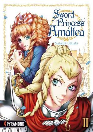 Sword Princess Amaltea 2 de Natalia Batista