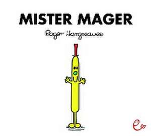 Mister Mager de Roger Hargreaves