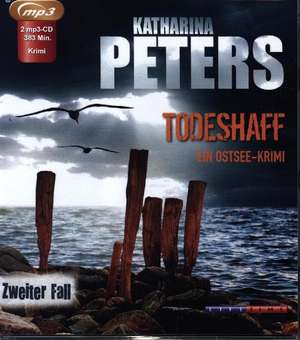 Todeshaff de Katharina Peters