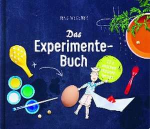 Das Experimente-Buch de Jens Wegener