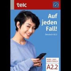 Auf jeden Fall! Deutsch A2.2 Kurs- und Arbeitsbuch de Nicole Fernandes