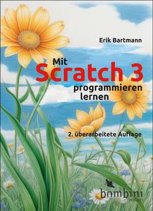 Mit Scratch 3 programmieren lernen de Erik Bartmann