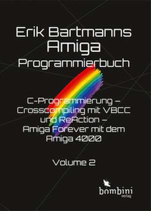 Erik Bartmanns Amiga Programmmierbuch de Erik Bartmann