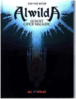 Alwilda 1 de Jean-Yves Mitton