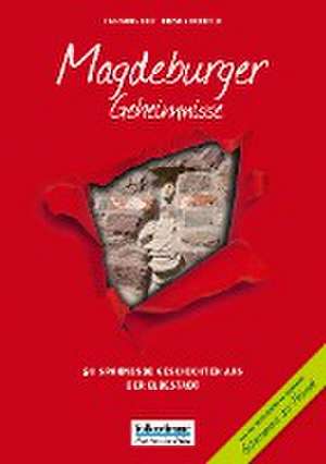 Magdeburger Geheimnisse de Eva-Maria Bast