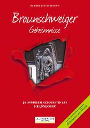 Braunschweiger Geheimnisse de Eva-Maria Bast