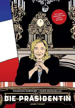 Die Präsidentin de François Durpaire