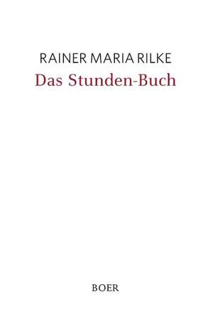 Das Stunden-Buch de Rainer Maria Rilke