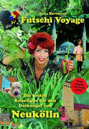 Futschi Voyage de Jutta Hartmann