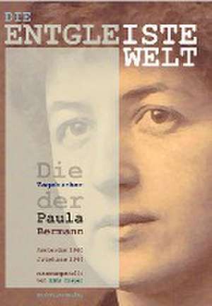 Die entgleiste Welt de Paula Bermann