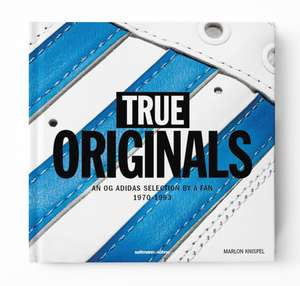 True Originals de Marlon Knispel