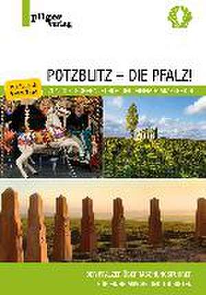 Potzblitz - die Pfalz! de Rolf Schlicher