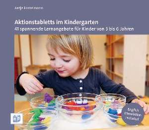 Aktionstabletts im Kindergarten de Antje Bostelmann