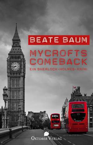 Mycrofts Comeback de Beate Baum