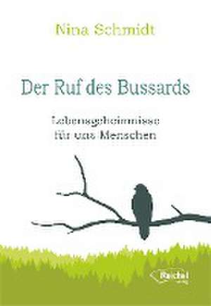 Der Ruf des Bussards de Nina Schmidt