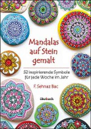 Mandalas auf Stein gemalt de F. Sehnaz Bac