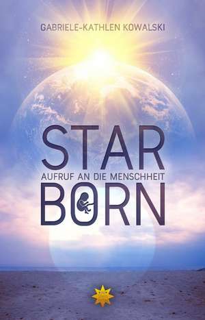 STARBORN de Gabriele-Kathlen Kowalski