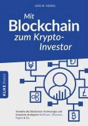 Mit Blockchain zum Krypto-Investor de Jens Helbig