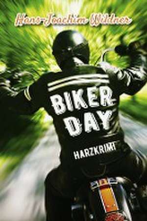 Biker Day de Hans-Joachim Wildner