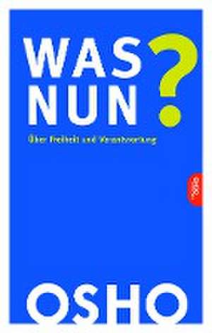 Was nun? de Osho