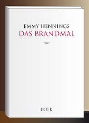 Das Brandmal de Emmy Hennings