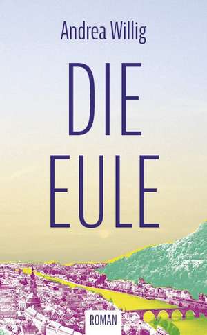 Die Eule de Andrea Willig