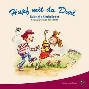 Hupf mit da Durl de Herbert Wittl