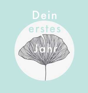 Nele, L: Dein erstes Jahr