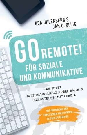 Uhlenberg, B: GO REMOTE! Für Soziale und Kommunikative