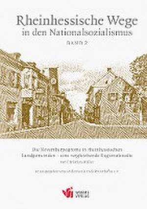 Die Novemberpogrome in den rheinhessischen Landgemeinden - eine vergleichende Regionalstudie de Christian Müller