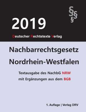 Drv, R: Nachbarrechtsgesetz
