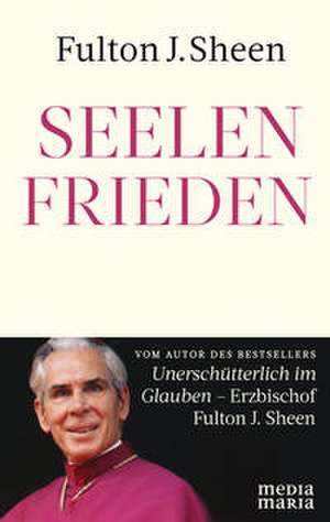 Seelenfrieden de Fulton J. Sheen