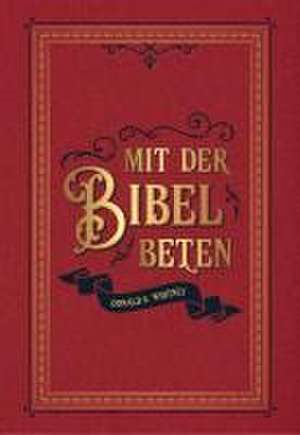 Mit der Bibel beten de Donald S. Whitney