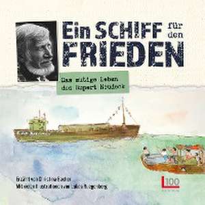 Ein Schiff für den Frieden de Christiane Bacher