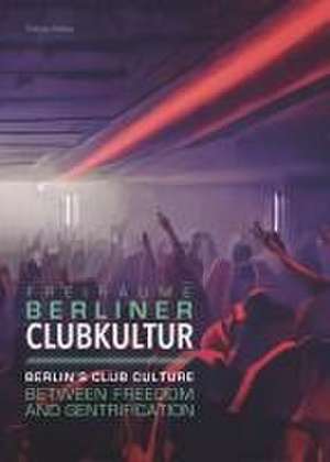 Berliner Clubkultur de Tobias Allers