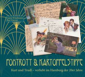 Foxtrott & Kartoffelstippe de Laura Windmann