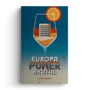 EuropaPowerbrutal de John Hoewer