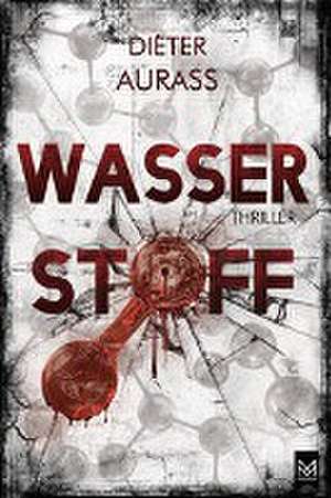 Wasserstoff de Dieter Aurass