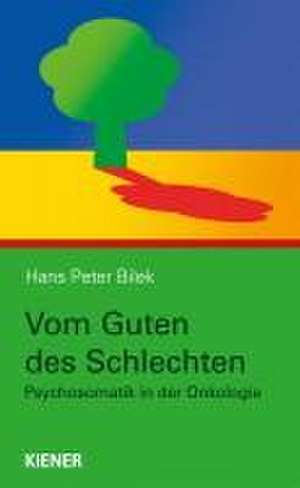 Vom Guten des Schlechten de Hans Peter Bilek