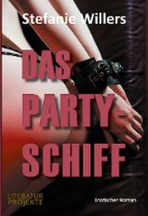 Das Partyschiff de Stefanie Willers