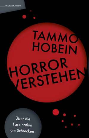 Horror verstehen de Tammo Hobein