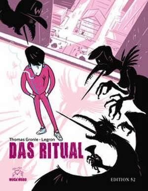 DAS RITUAL de Thomas Gronle - Legron