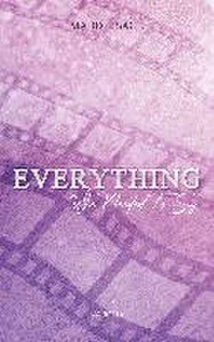 EVERYTHING - We Needed To Say (EVERYTHING - Reihe 2) de Maddie Sage