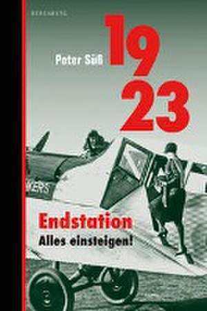 1923 Endstation. Alles einsteigen! de Peter Süß