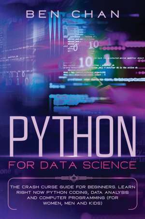 Python For Data Science de Ben Chan