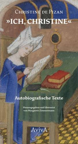 "Ich, Christine" de Christine de Pizan