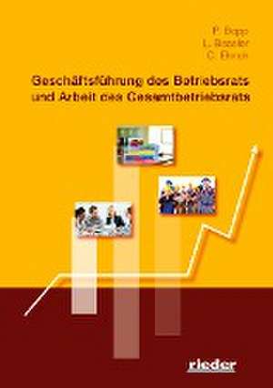 Geschäftsführung des Betriebsrats und Arbeit des Gesamtbetriebsrats de Christian Ehrich