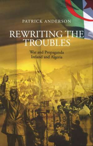Rewriting the Troubles de Patrick Anderson