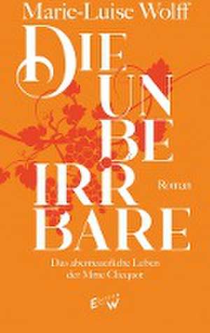 Die Unbeirrbare de Marie-Luise Wolff